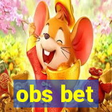 obs bet