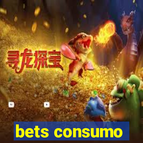 bets consumo