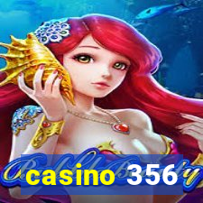 casino 356