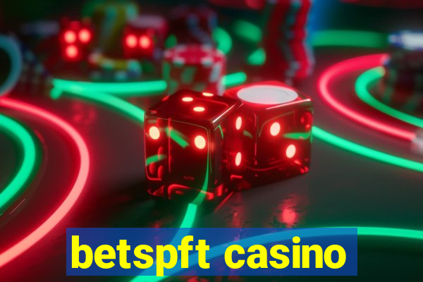 betspft casino