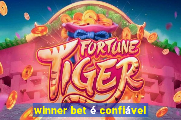 winner bet é confiável