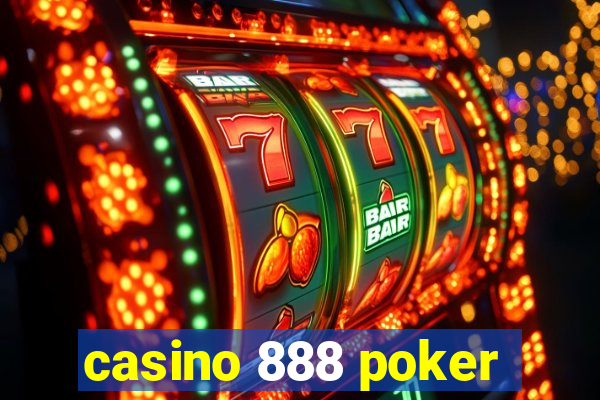 casino 888 poker