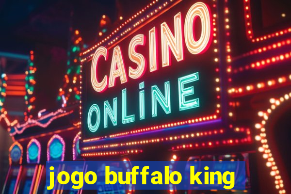 jogo buffalo king