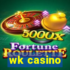 wk casino