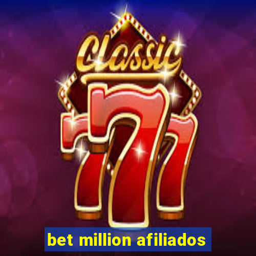 bet million afiliados