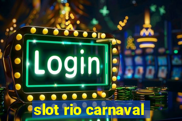 slot rio carnaval