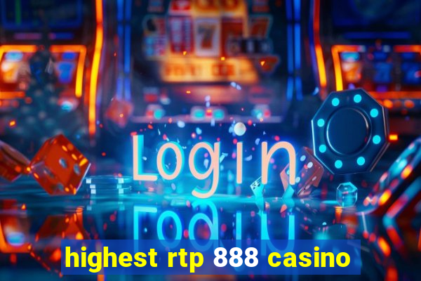 highest rtp 888 casino