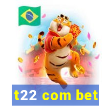 t22 com bet