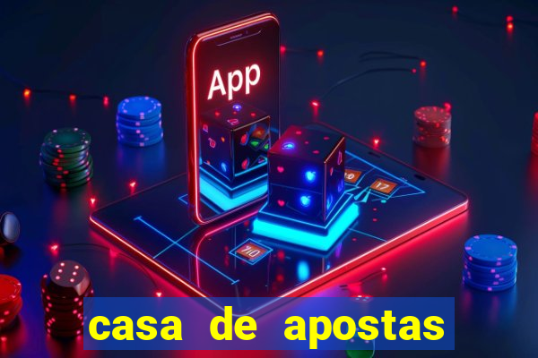 casa de apostas que dao bonus no cadastro