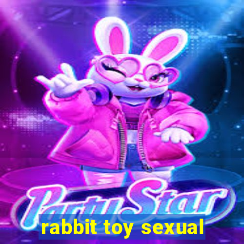 rabbit toy sexual