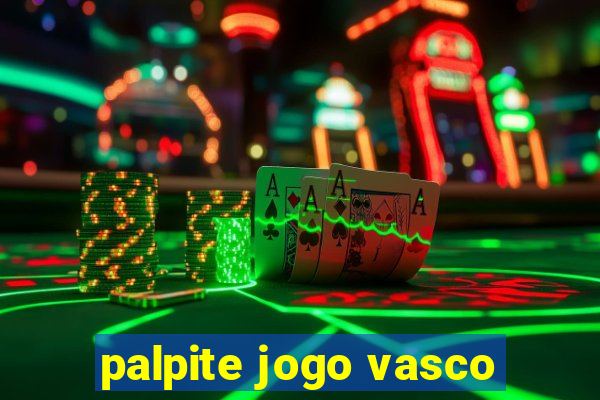 palpite jogo vasco