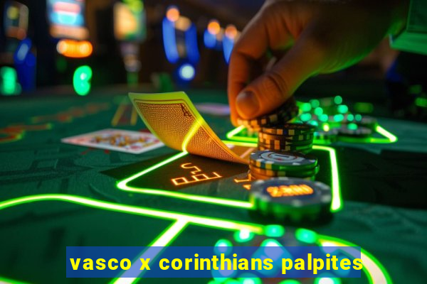 vasco x corinthians palpites