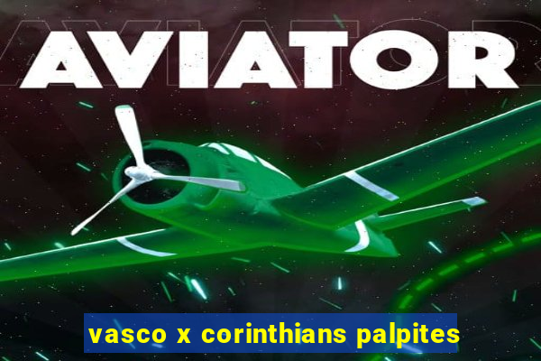 vasco x corinthians palpites