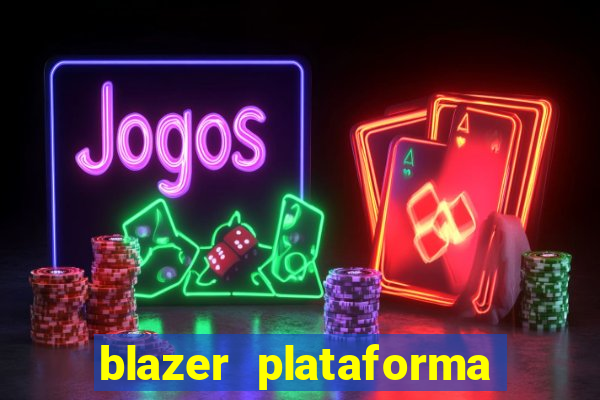 blazer plataforma de jogos