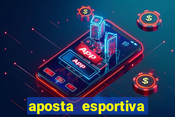 aposta esportiva online bet365