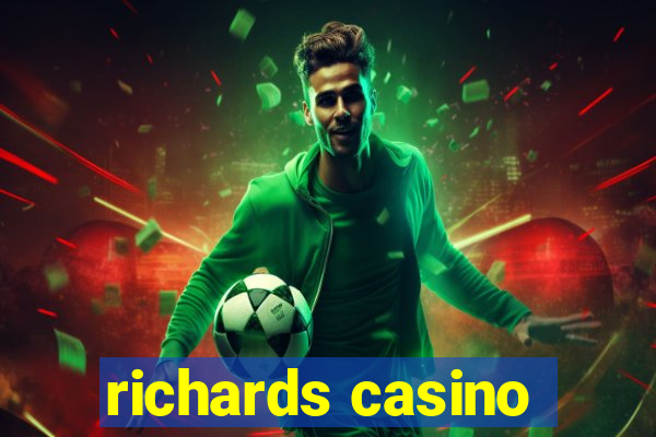 richards casino