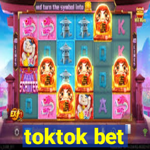 toktok bet