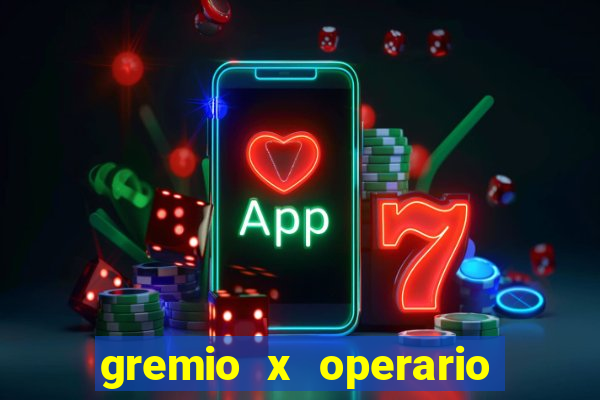 gremio x operario ao vivo