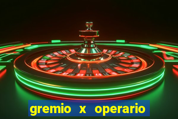 gremio x operario ao vivo