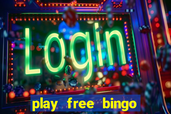 play free bingo games for fun