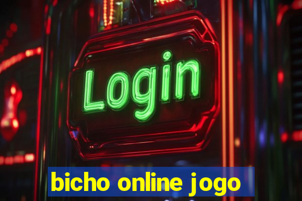 bicho online jogo