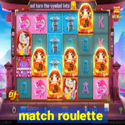 match roulette