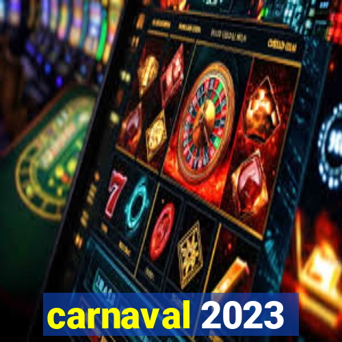 carnaval 2023