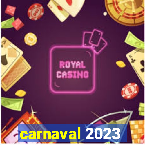 carnaval 2023