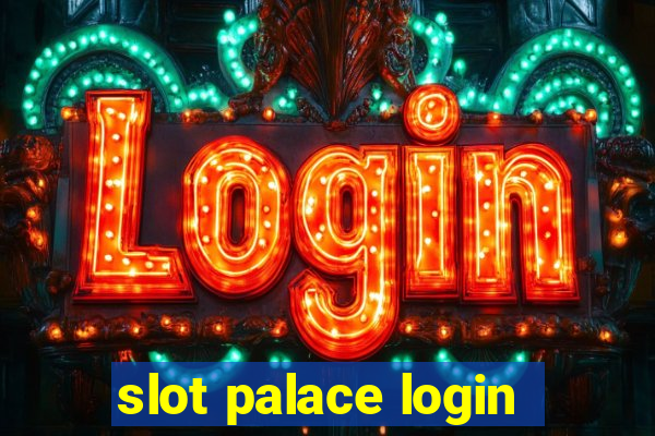 slot palace login