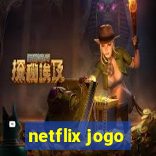 netflix jogo