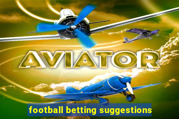 football betting suggestions