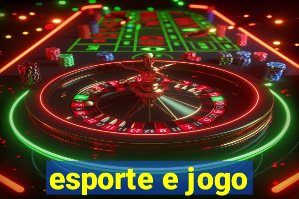 esporte e jogo