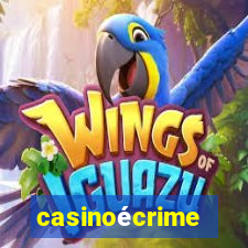 casinoécrime