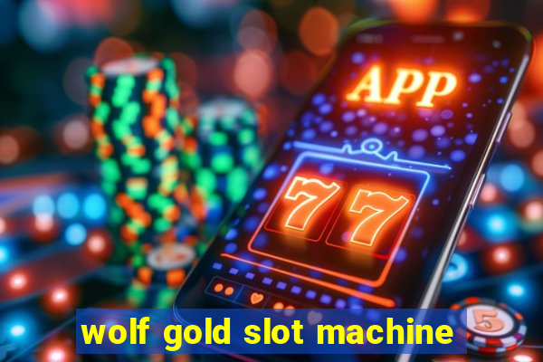 wolf gold slot machine