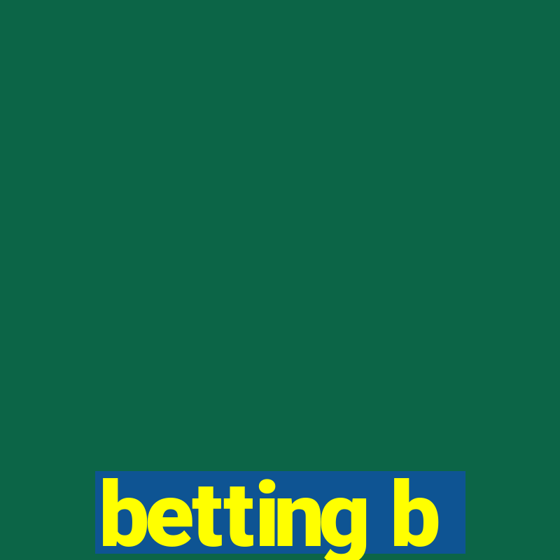 betting b