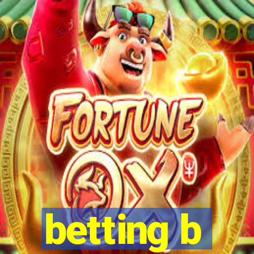 betting b