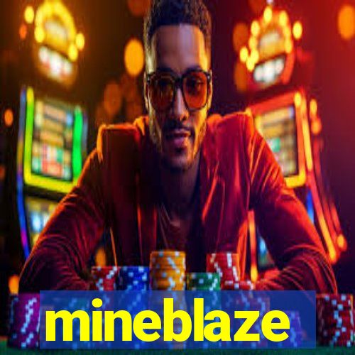 mineblaze