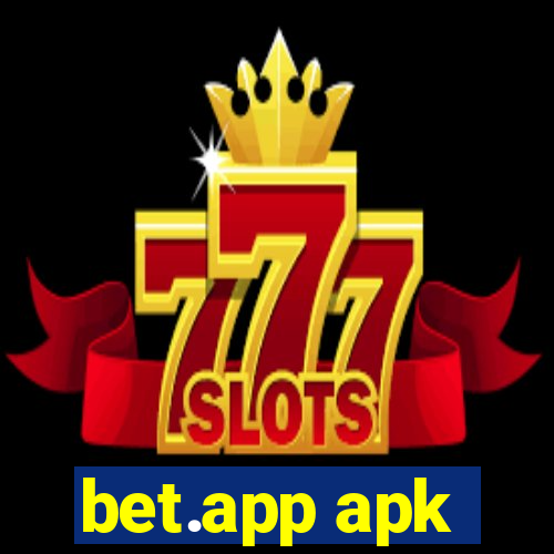 bet.app apk