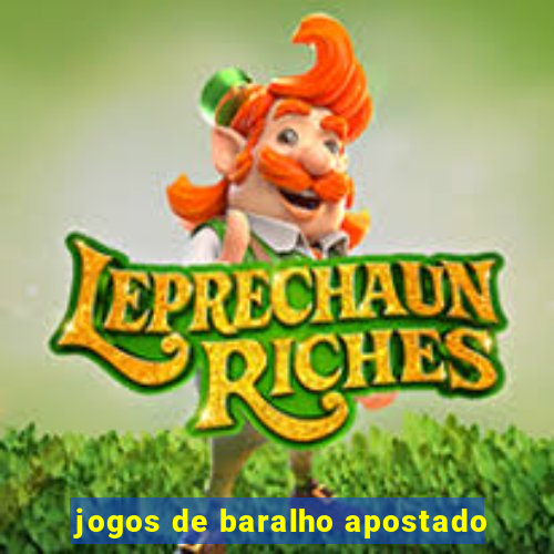 jogos de baralho apostado