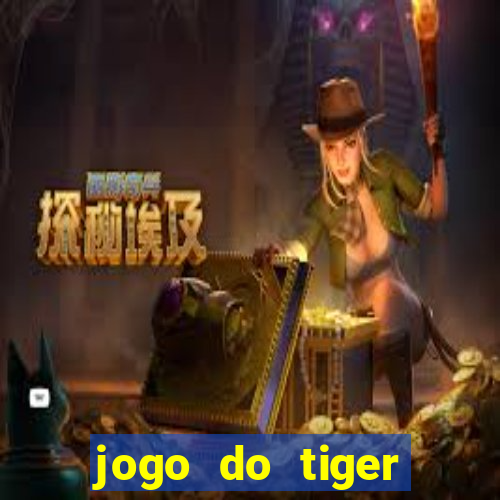 jogo do tiger bonus sem deposito