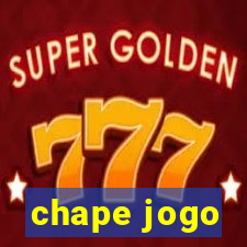 chape jogo