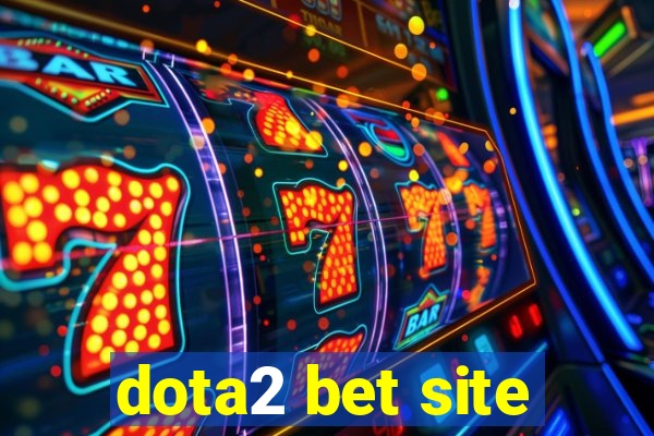 dota2 bet site