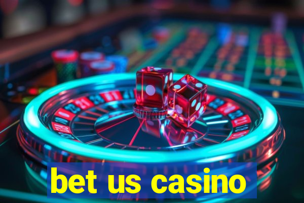 bet us casino