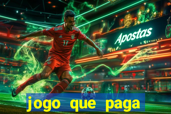 jogo que paga dinheiro sem depositar nada