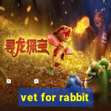 vet for rabbit