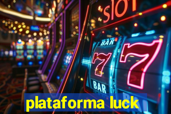 plataforma luck