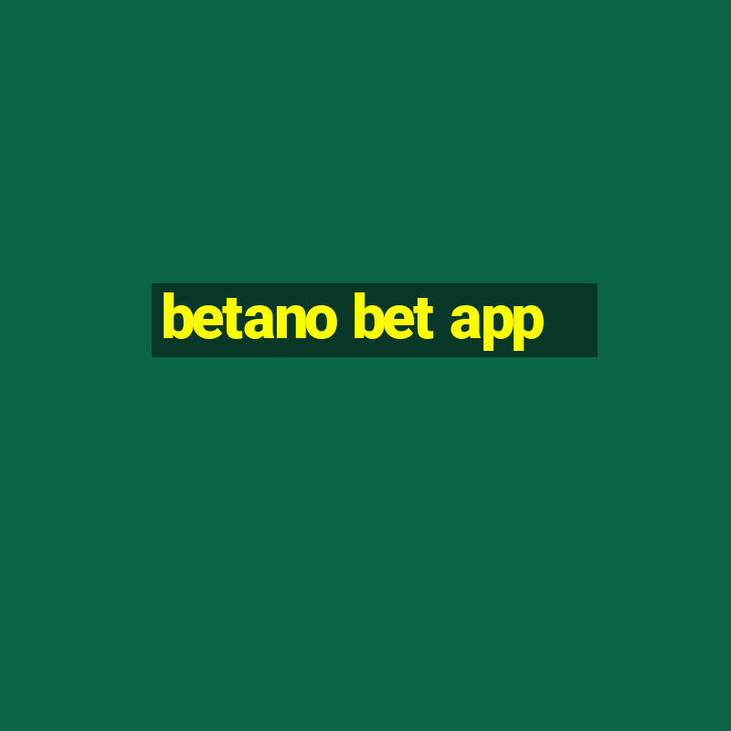 betano bet app