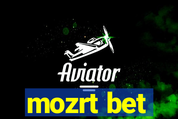 mozrt bet