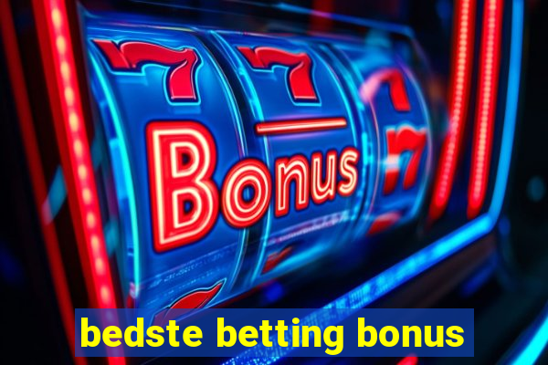 bedste betting bonus