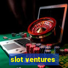 slot ventures